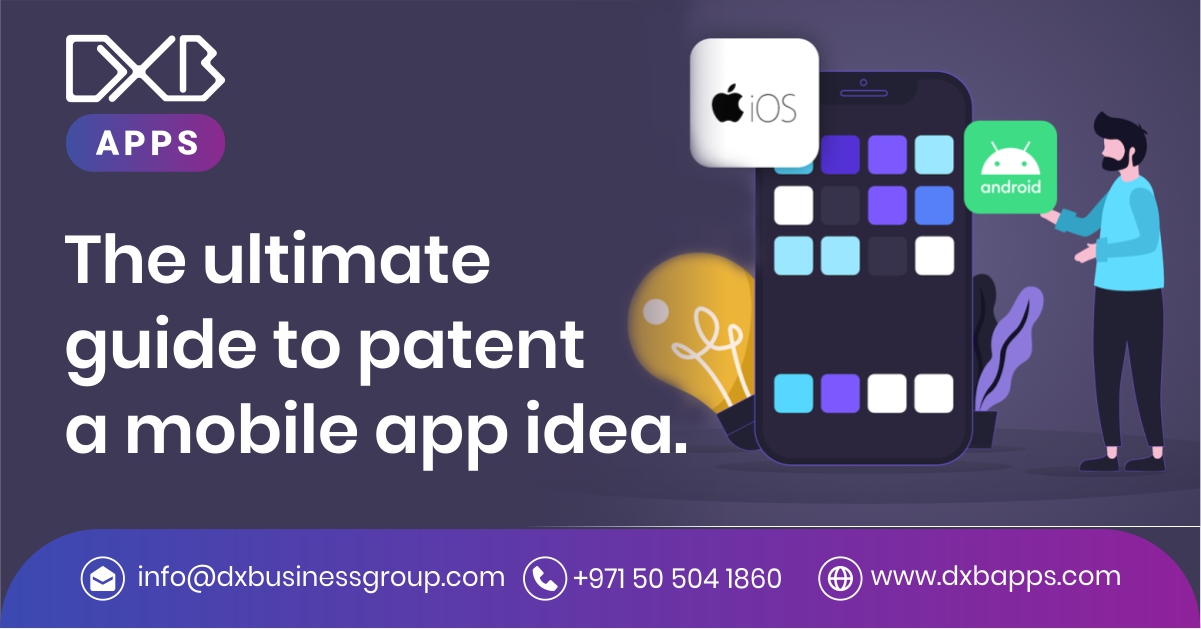 The Ultimate Guide to Patent a Mobile App Idea