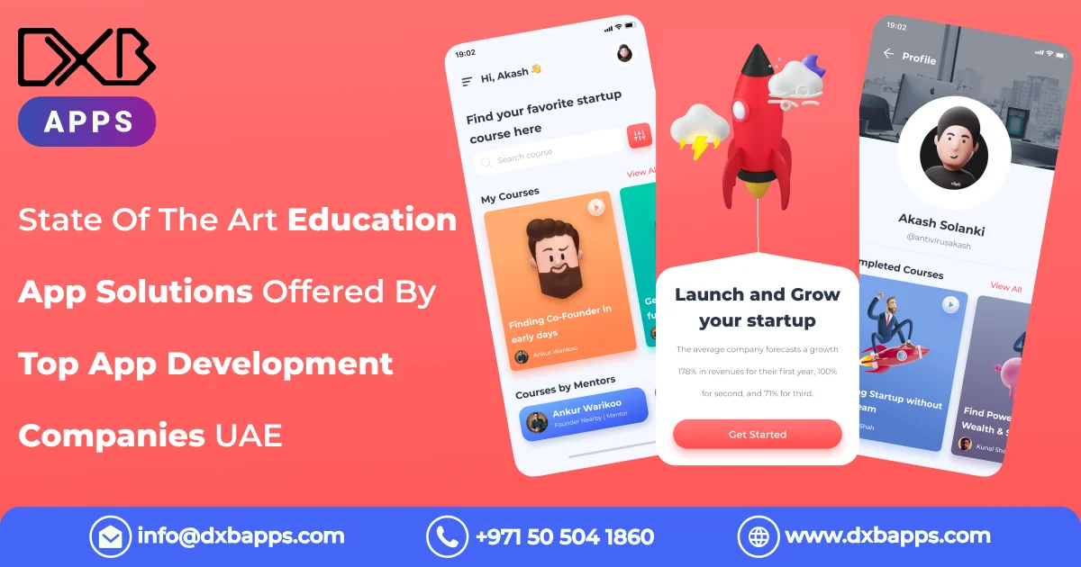 State Of The Art Education App Solutions Offered By Top App Development Companies UAE