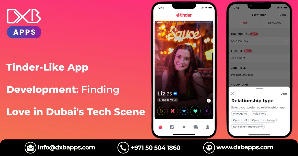 Tinder-Like App Development Finding Love in Dubai's Tech Scene