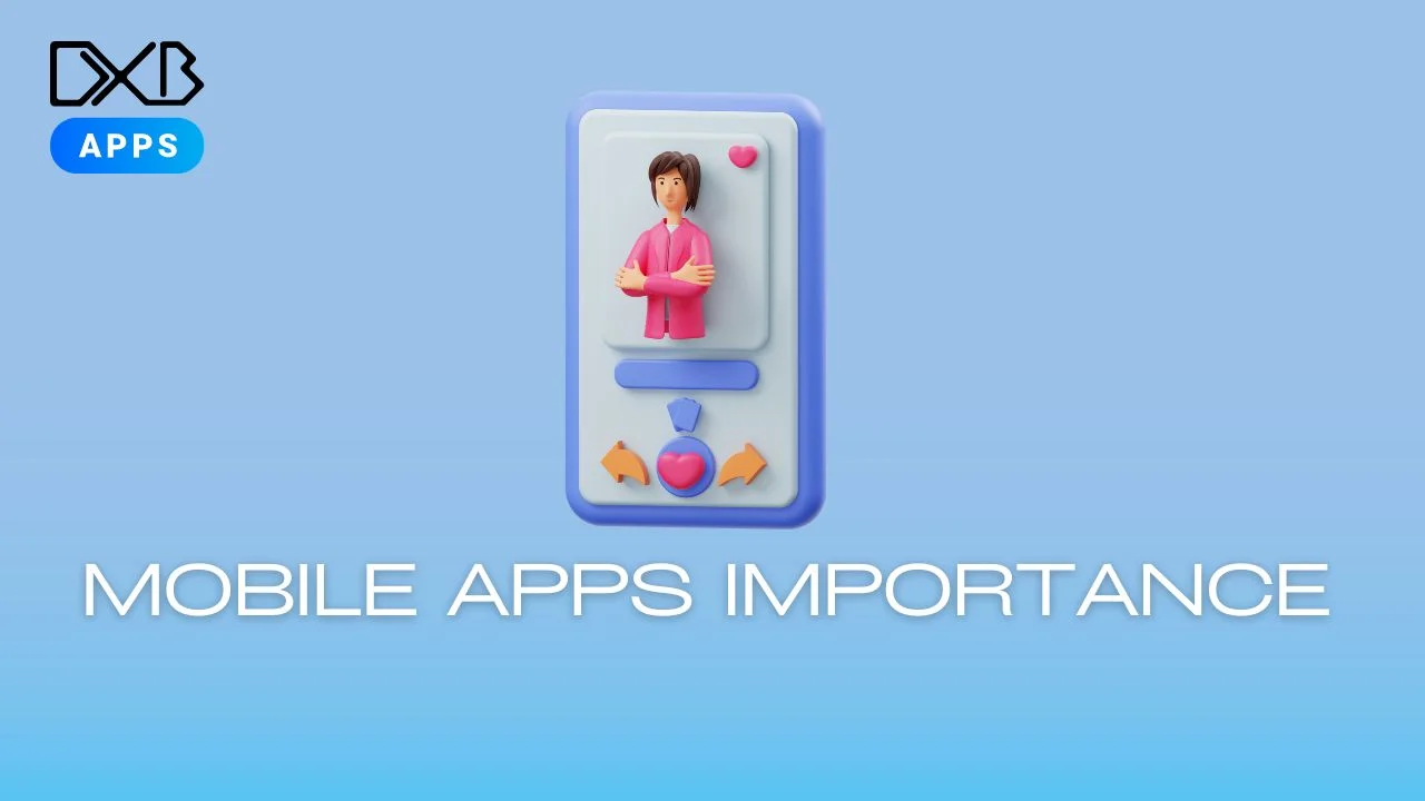 Why Mobile Apps are Important for Business?