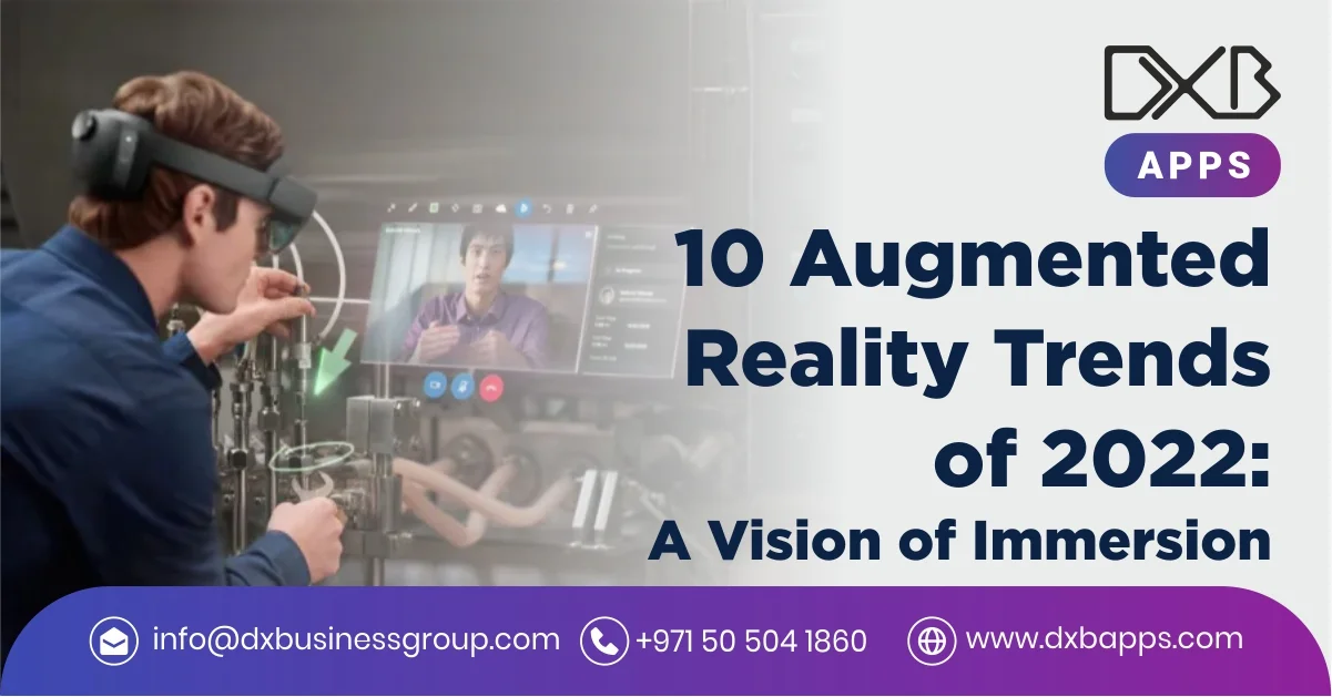 10 Augmented Reality Trends of 2022