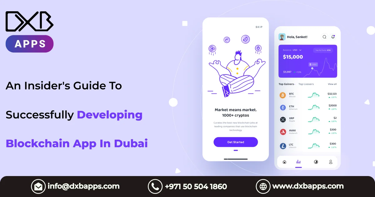 An Insider's Guide To Successfully Developing Blockchain App In Dubai
