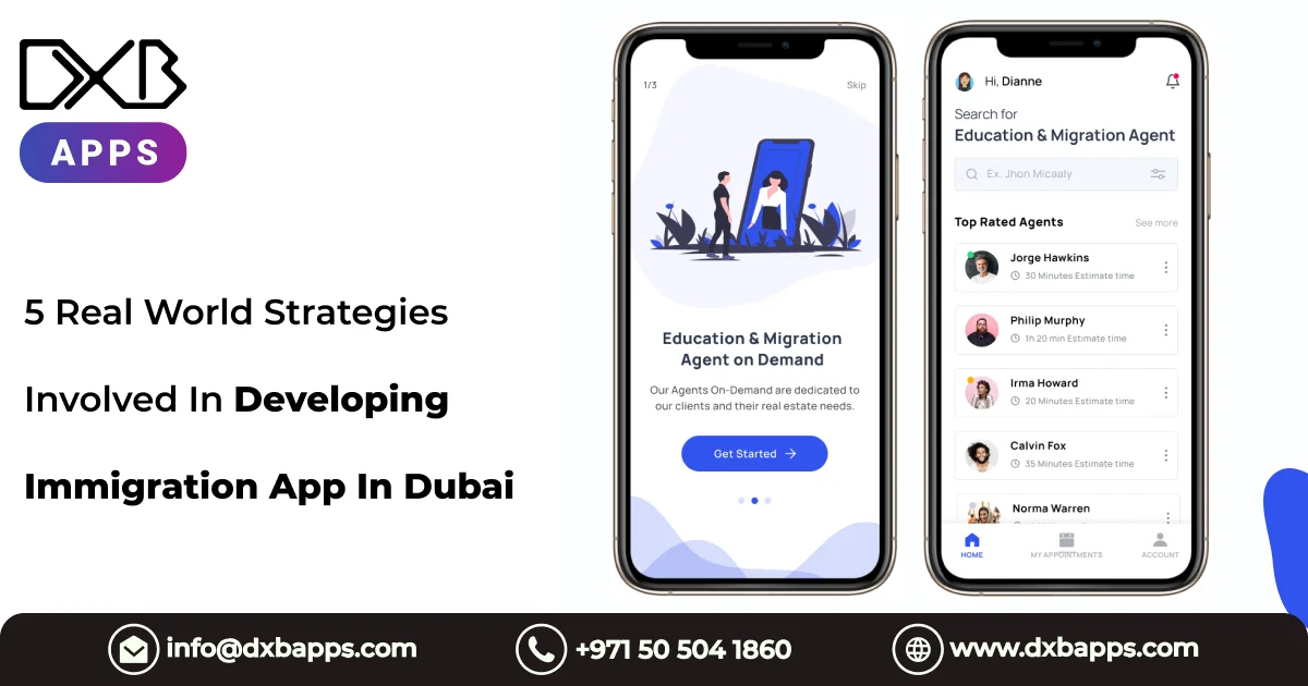 5 Real World Strategies Involved In Developing Immigration App In Dubai