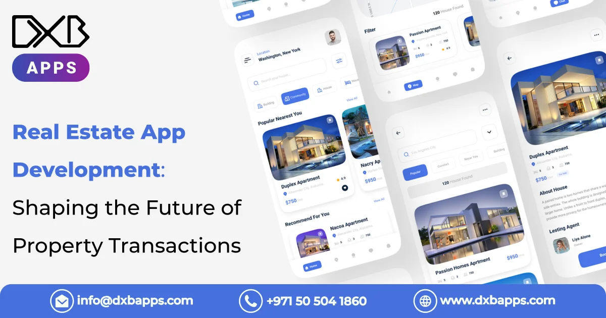 Real Estate App Development: Shaping the Future of Property Transactions
