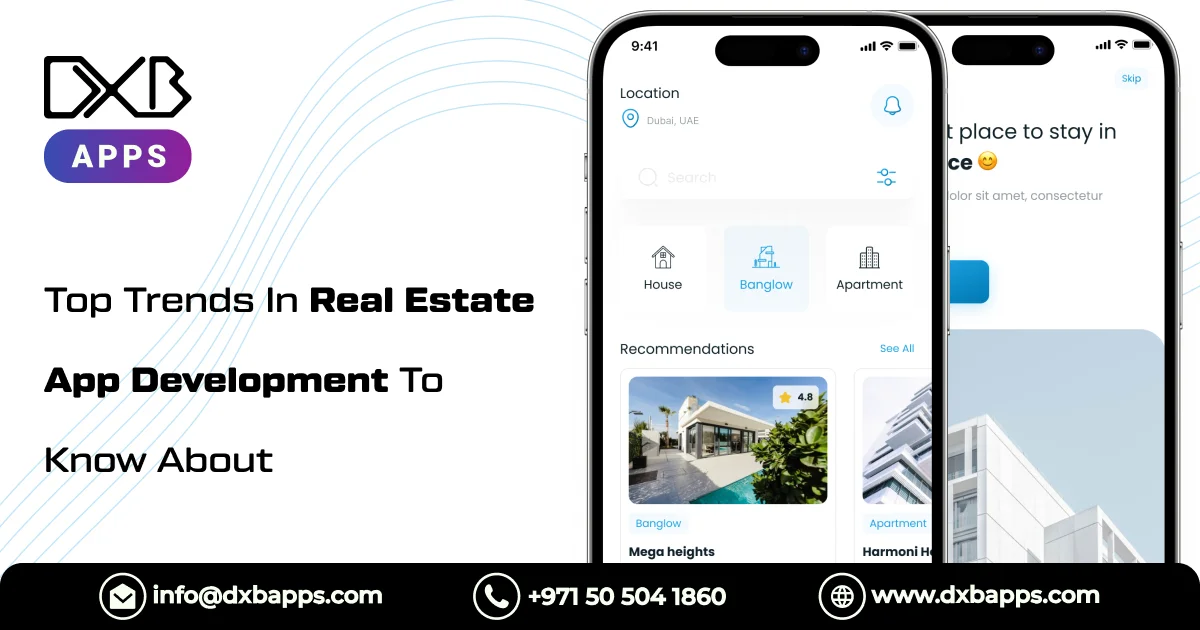 Top Trends In Real Estate App Development To Know About