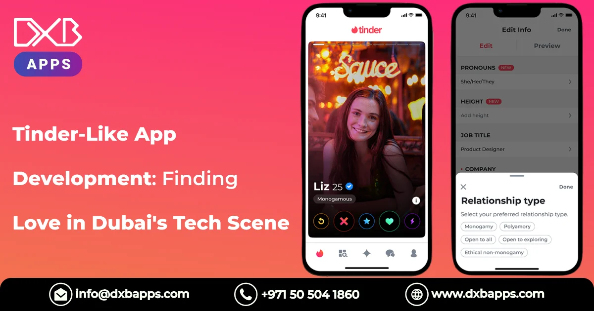 Tinder-Like App Development: Finding Love in Dubai's Tech Scene