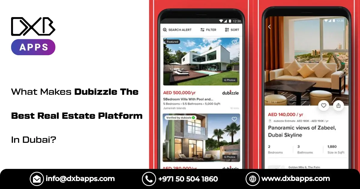 What Makes Dubizzle The Best Real Estate Platform In Dubai?