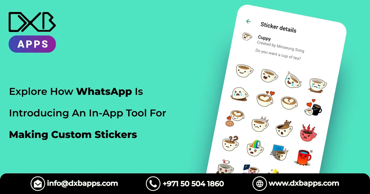 Explore How WhatsApp Is Introducing An In-App Tool For Making Custom Stickers