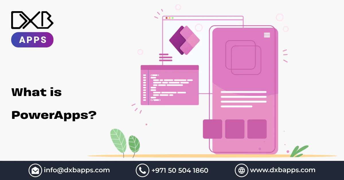What is PowerApps? - DXB APPS
