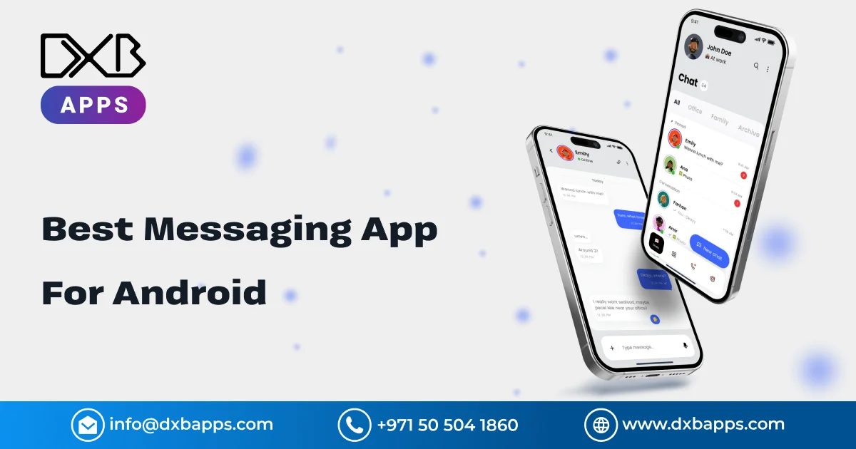 Best Messaging App For Android - DXB Apps