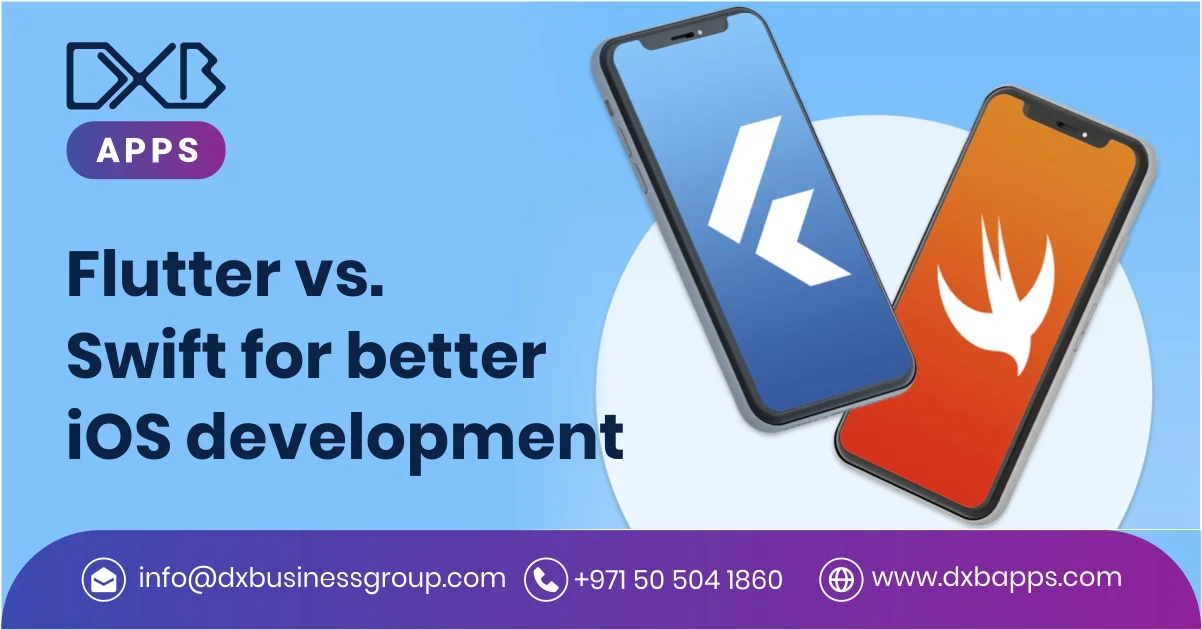 Flutter vs Swift for better iOS development
