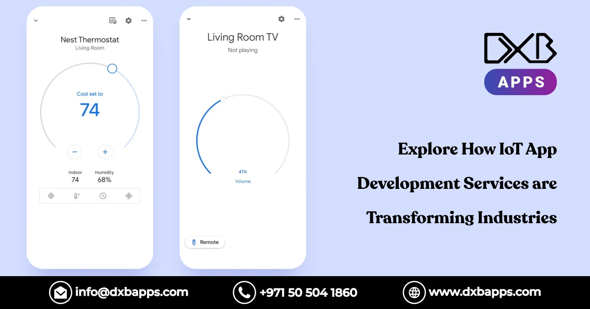 Explore How IoT App Development Services are Transforming Industries