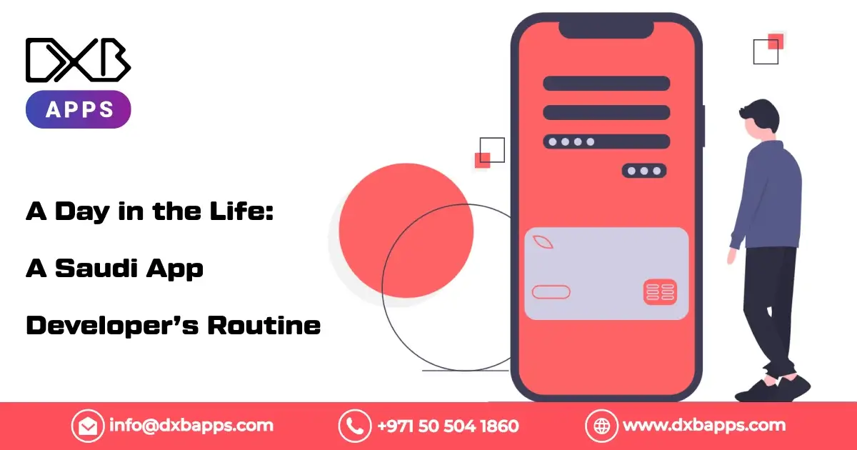 A Day in the Life: A Saudi App Developer’s Routine