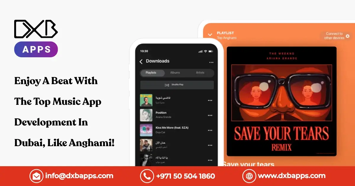 Enjoy A Beat With The Top Music App Development In Dubai, Like Anghami!