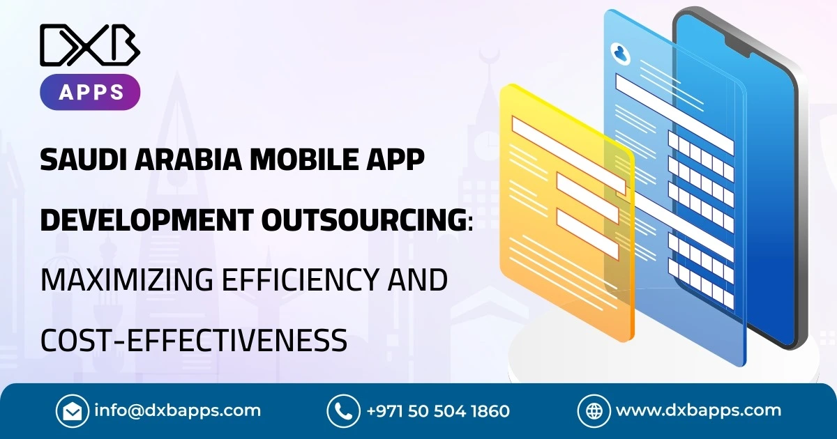 Mobile App development outsourcing Saudi Arabia