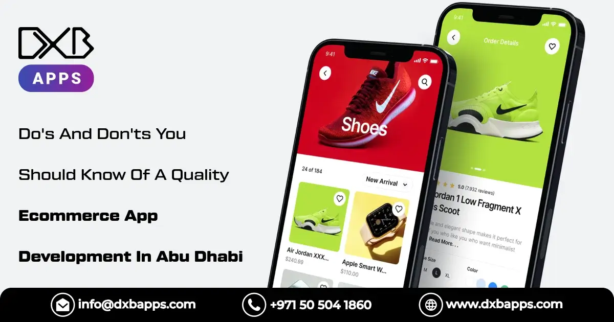 Do's And Don'ts You Should Know Of A Quality Ecommerce App Development In Abu Dhabi