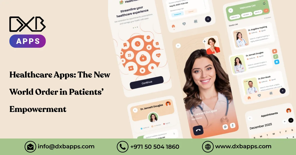 Healthcare Apps: The New World Order in Patients’ Empowerment
