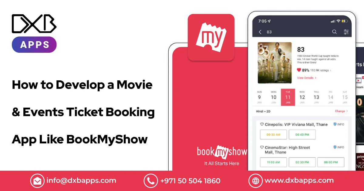 How to Develop a Movie & Events Ticket Booking App Like BookMyShow? - DXB Apps