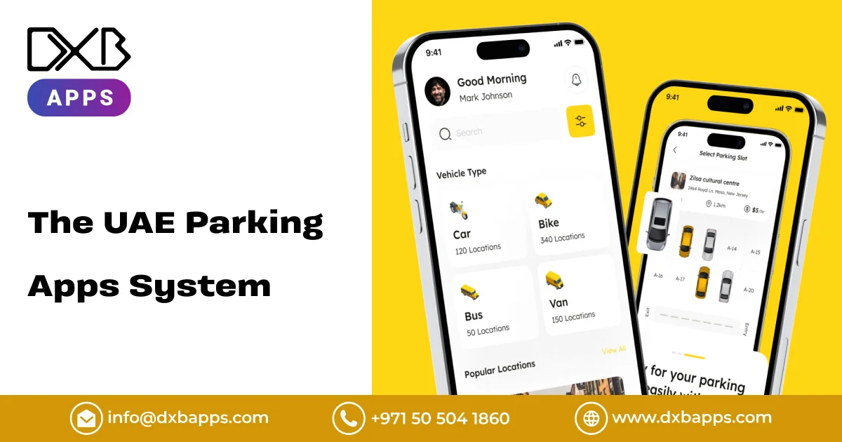 The UAE Parking Apps System - DXB APPS