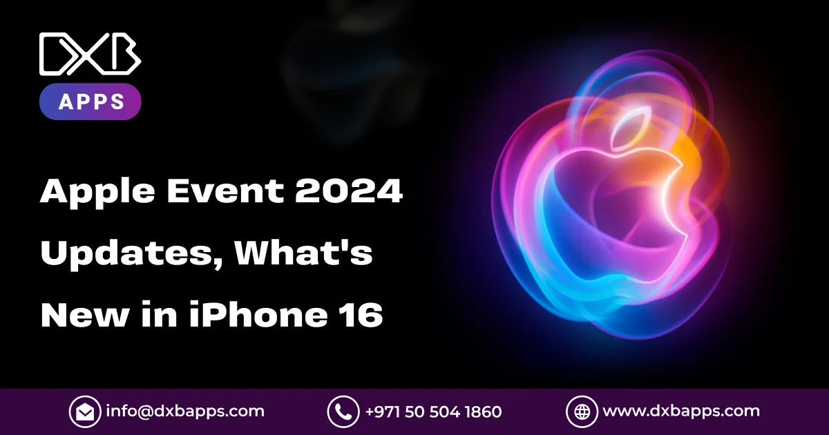 Apple Event 2024 Updates, What's New in iPhone 16