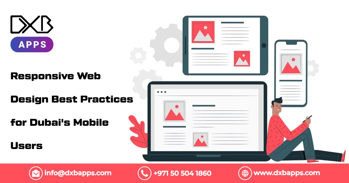 Responsive Web Design Best Practices for Dubai's Mobile Users