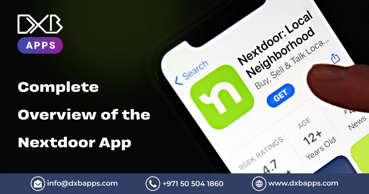 Complete Overview of the Nextdoor App - DXB Apps