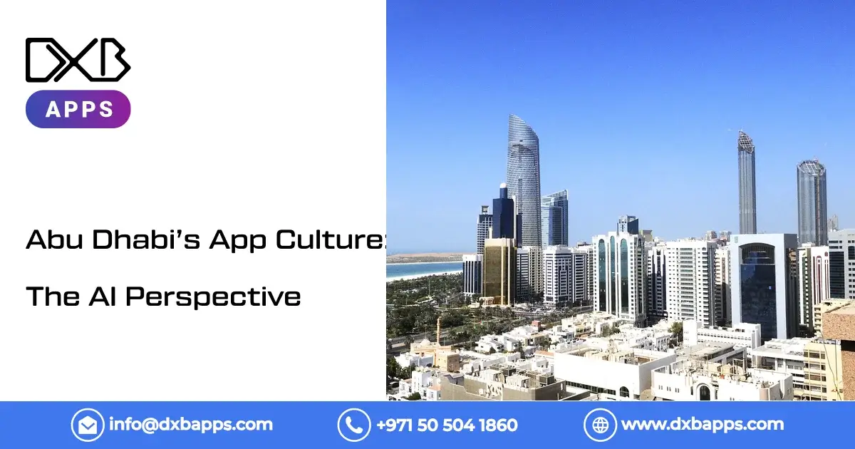 Abu Dhabi’s App Culture: The AI Perspective