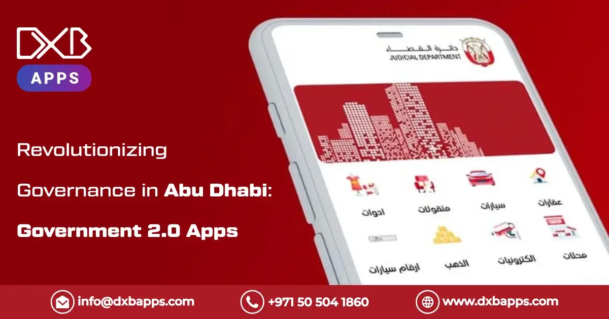 Revolutionizing Governance in Abu Dhabi: Government 2.0 Apps