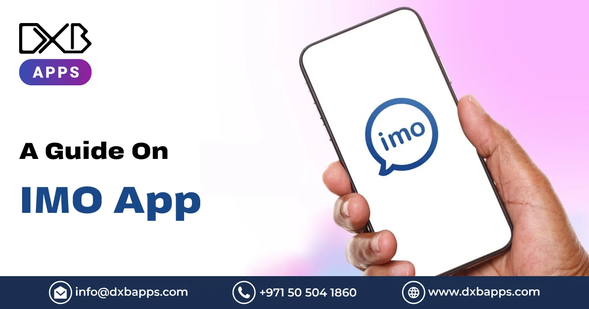 A Guide on imo App - DXB Apps