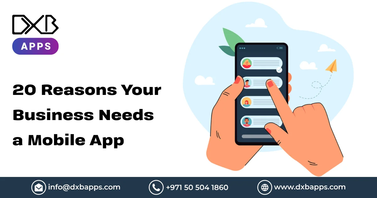 20 Reasons Your Business Needs a Mobile App