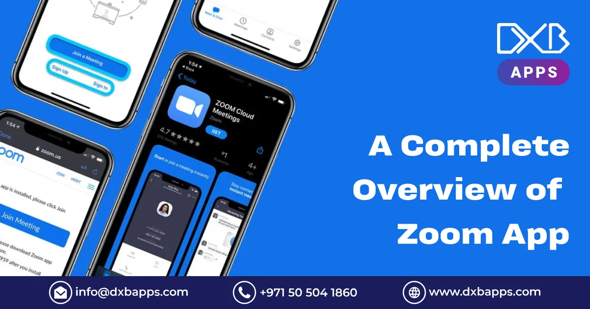 A Complete Overview of Zoom App - DXB Apps