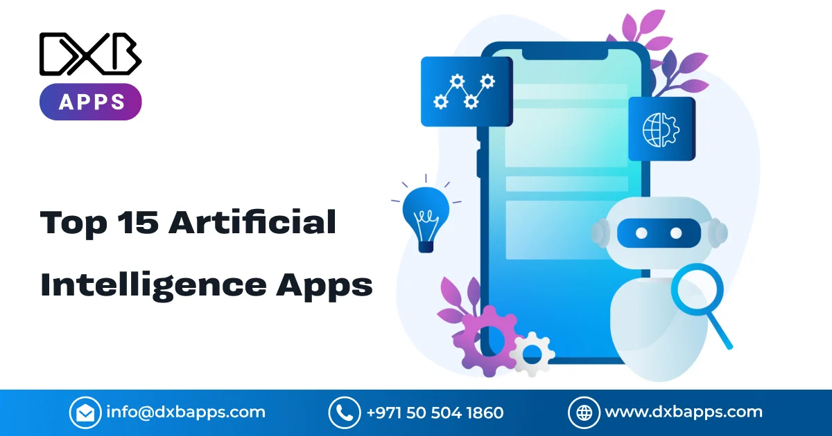 Top 15 Artificial Intelligence Apps - DXB Apps