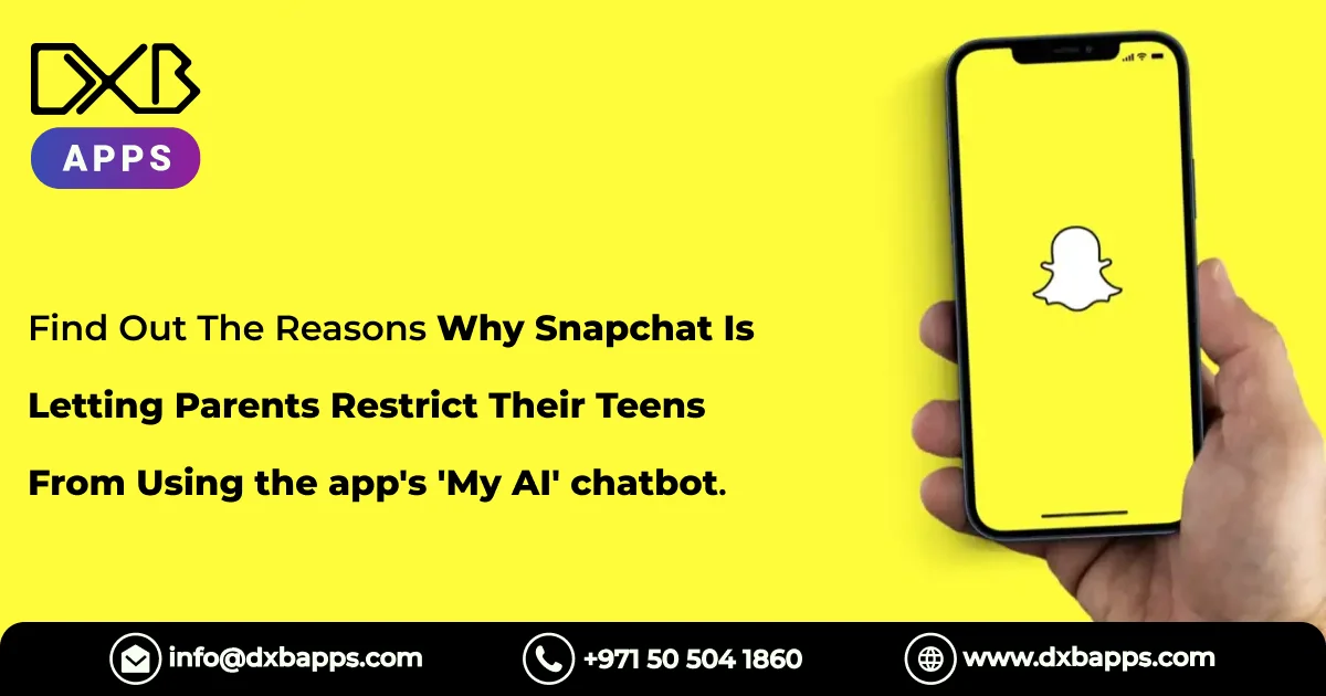 Find Out The Reasons Why Snapchat Is Letting Parents Restrict Their Teens From Using the app's 'My A