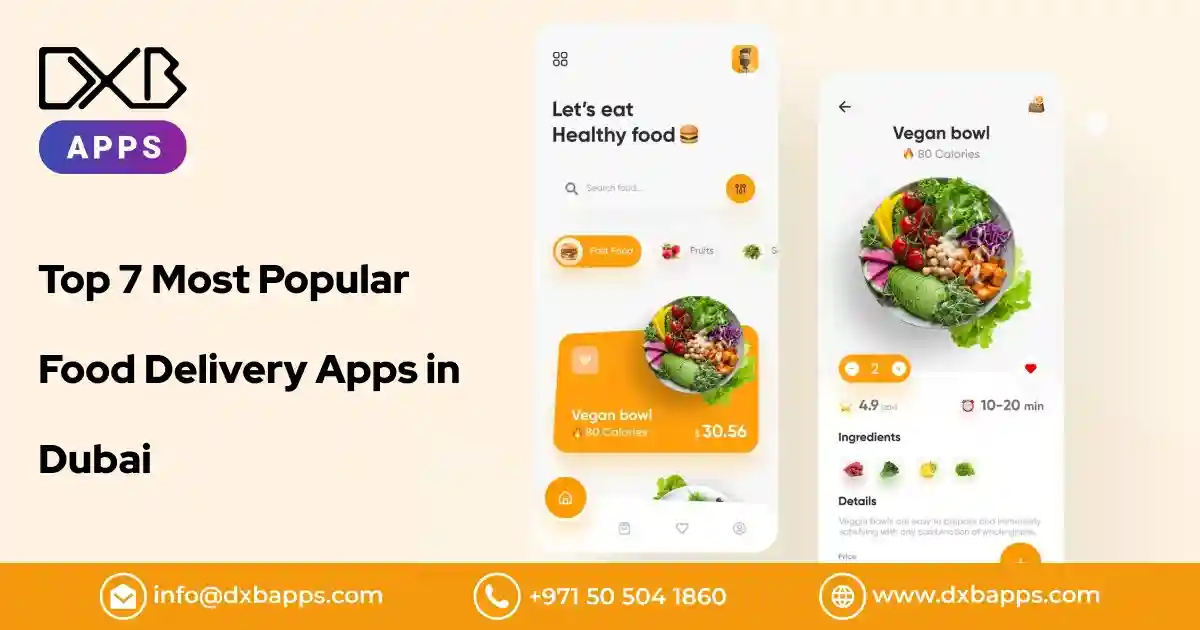 Top 7 Most Popular Food Delivery Apps in Dubai