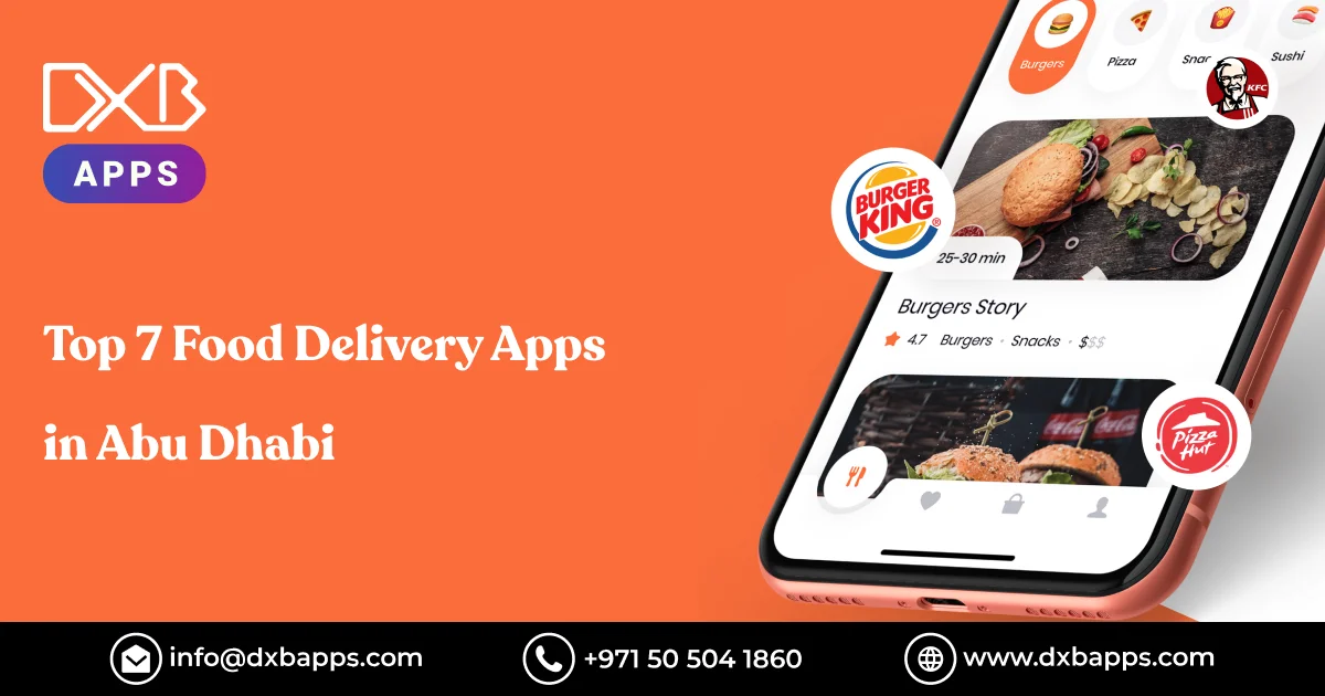 Top 7 Food Delivery Apps in Abu Dhabi - DXB APPS