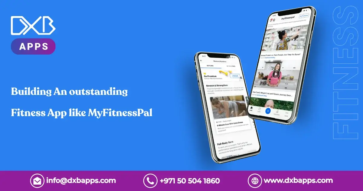 Building An outstanding Fitness App like MyFitnessPal