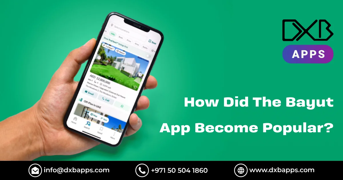 How Did The Bayut App Become Popular? - DXB Apps 