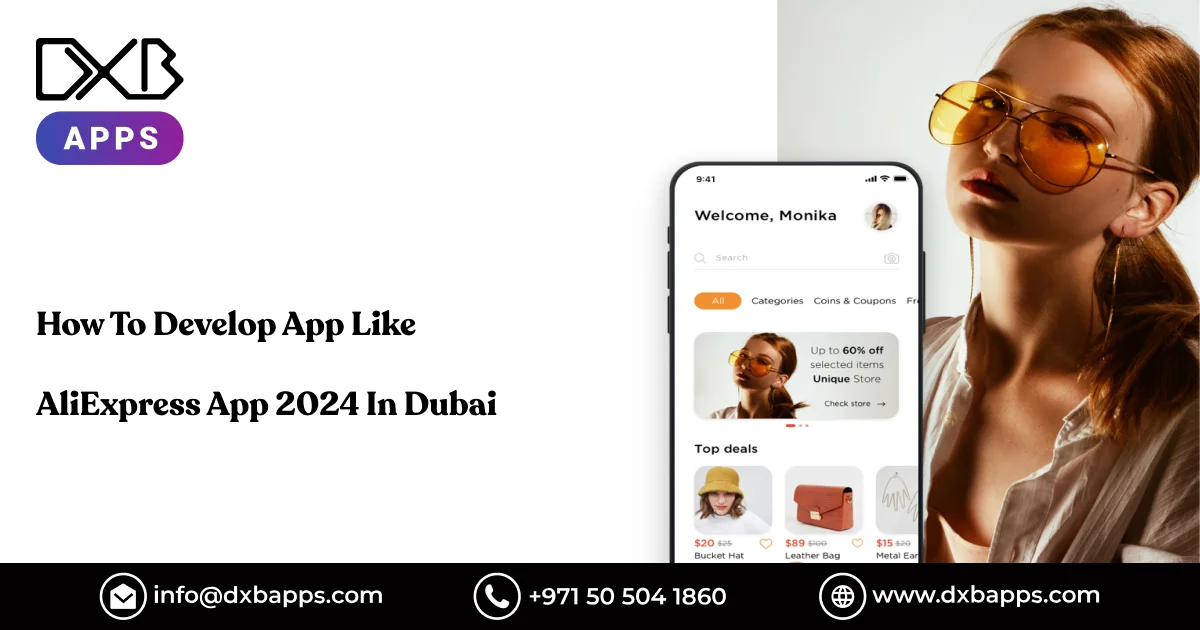 How To Develop App Like AliExpress App 2024 In Dubai