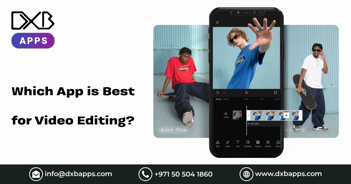 Which App is Best for Video Editing?