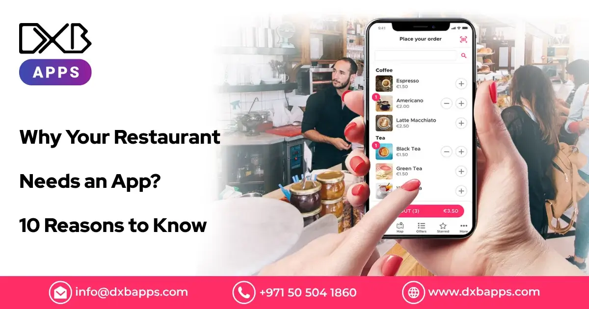 Why Your Restaurant Needs an App? 10 Reasons to Know