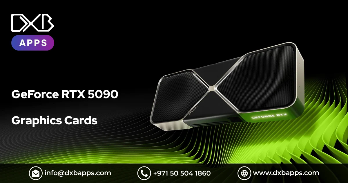 GeForce RTX 5090 Graphics Cards - DXB Apps