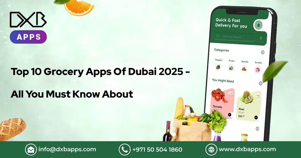 Top 10 Grocery Apps of Dubai 2025 - DXB Apps