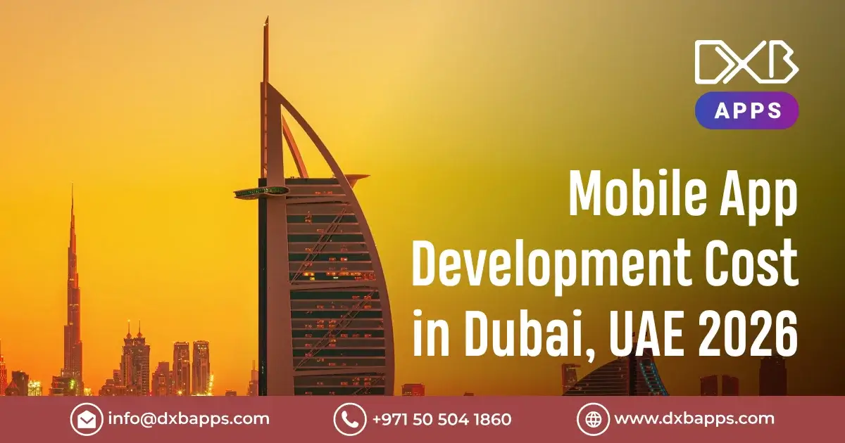 Mobile App Development Cost in Dubai, UAE