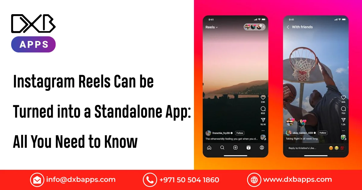 Instagram Reels Can be Turned into a Standalone App: All You Need to Know