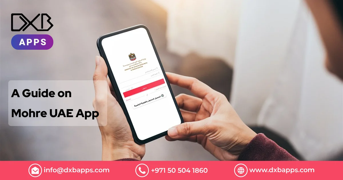 A Guide on Mohre UAE App - DXB Apps