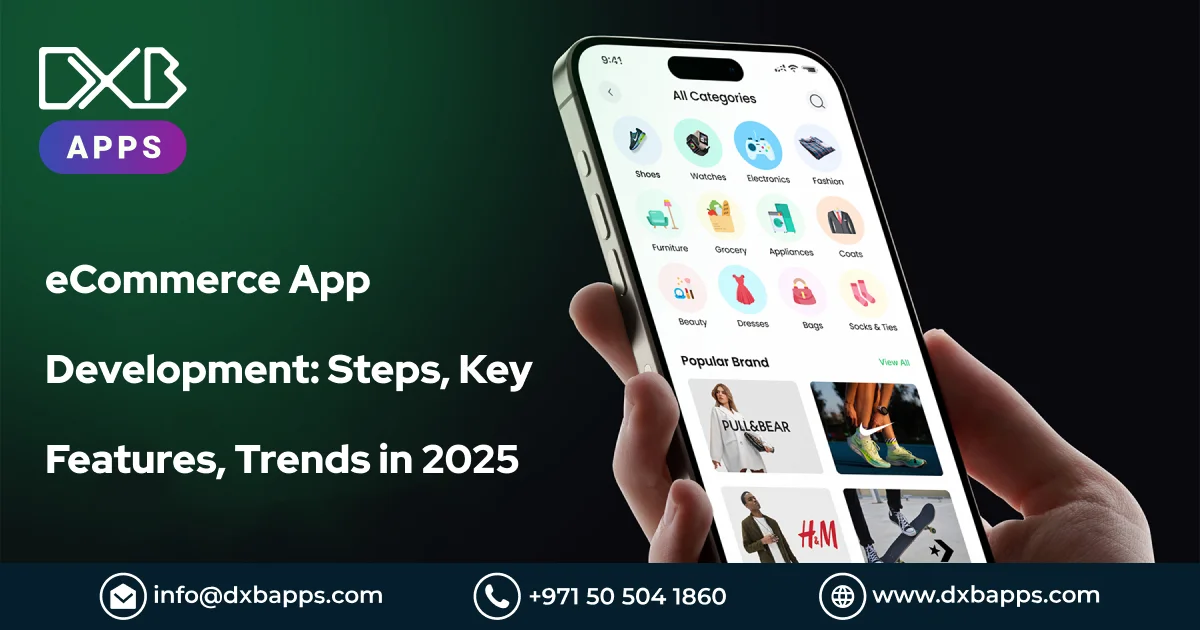 eCommerce App Development: Steps, Key Features, Trends in 2025