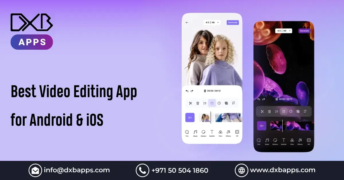 Best Video Editing App for Android & iOS