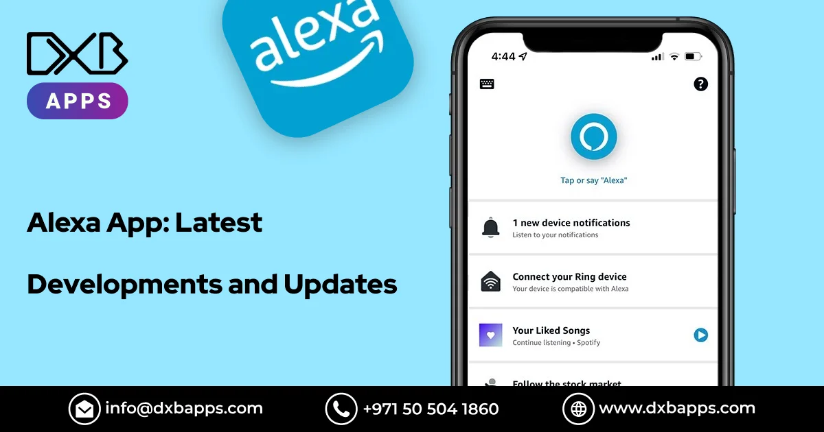 Alexa App​: Latest Developments and Updates - DXB Apps