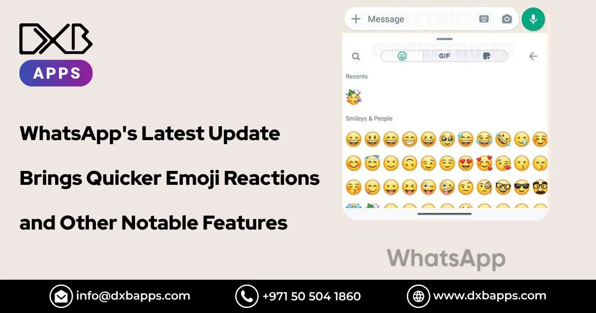 WhatsApp's Latest Update Brings Quicker Emoji Reactions and Other Notable Features