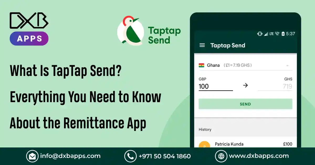 What Is TapTap Send? Everything You Need to Know About the Remittance App